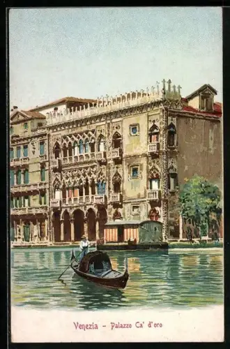 AK Venezia / Venedig, Palazzo Ca` d`oro, Gondel