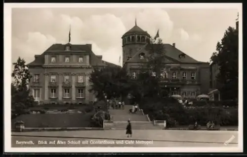 AK Bayreuth, Blick auf Altes Schloss mit Gontardhaus und Café Metropol