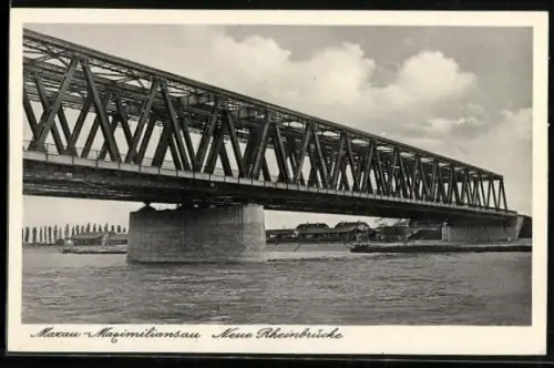 AK Maxau-Maximiliansau, Neue Rheinbrücke