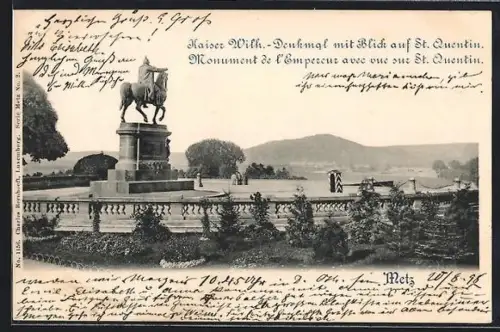 AK Metz, Monument de l`Empereur avec vue sur St. Quentin