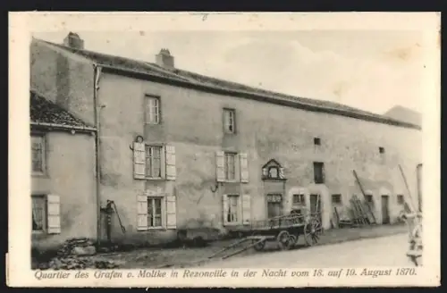 AK Rezonville, Quartier des Grafen z. Moltke in der Nacht vom 18. auf 19. August 1870