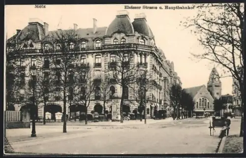 AK Metz, Elsässer Strasse und Hauptbahnhof