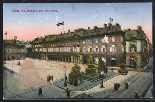 AK Metz, Hauptwache und Stadthaus