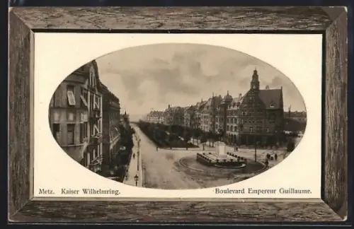 AK Metz, Kaiser Wilhelmring mit Standbild