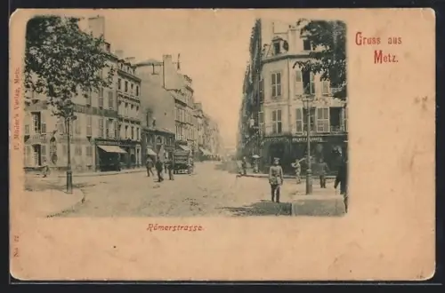AK Metz, Römerstrasse mit Passanten