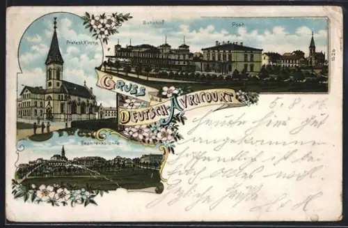 AK Deutsch-Avricourt, Protest. Kirche, Bahnhof, Post