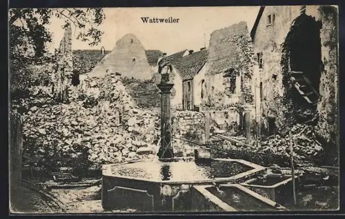 AK Wattweiler, Ruines avec fontaine au centre du village