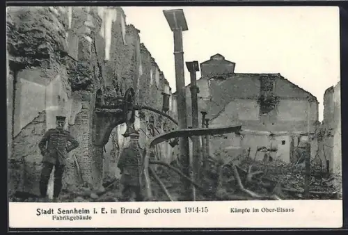AK Sennheim i. E., Fabrikgebäude in Brand geschossen 1914-15