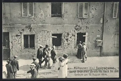 AK Mülhausen /Els., Baslerstrasse, Durch Granaten zerstörtes Haus 1914