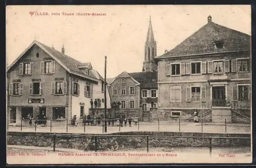 AK Willer /Thann, Magasin Alsacien, E. Tschaggel, et l`école