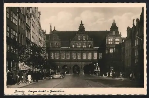 AK Danzig / Gdansk, Langer Markt und Grünes Tor