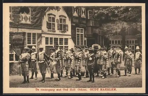 AK Haarlem, De ommegang met Oud Holl Orkest