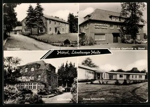AK Hützel /Lüneburger Heide, Gasthaus und Hotel Ehlbeck, Immenhof, Mütterheim, Neues Mütterheim