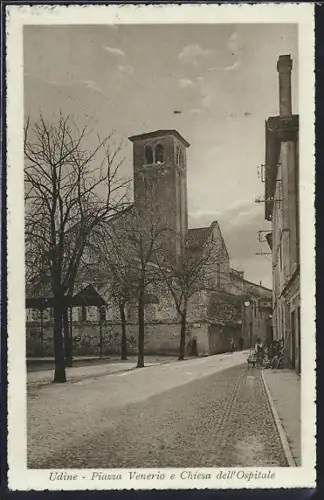 AK Udine, Piazza Venerio e Chiesa dell`Ospitale