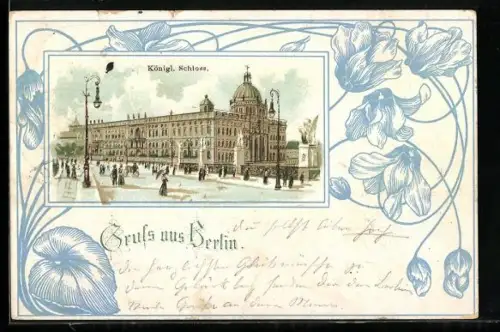Lithographie Berlin, Königliches Schloss mit Strassenpartie, Blumen, Passepartout