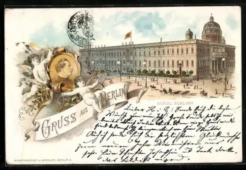 Lithographie Berlin, Königliches Schloss, Strassenansicht, Kaiserportrait mit Engeln