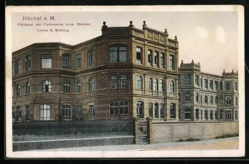 AK Höchst a. M., Färberei der Farbwerke vorm. Meister, Lucius & Brüning