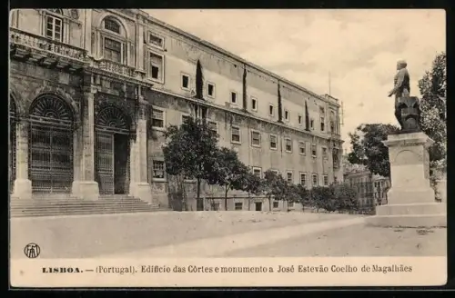 AK Lisboa, Edificio das Côrtes e monumento a José Estevao Coelho de Magalhaes