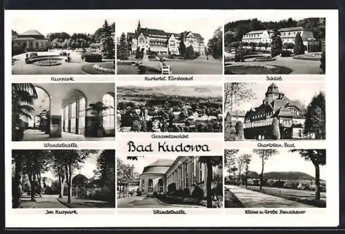 AK Bad Kudowa, Kurpark, Kurhotel Fürstenhof, Schloss, Wandelhalle, Charlottenbad und Heuscheuer