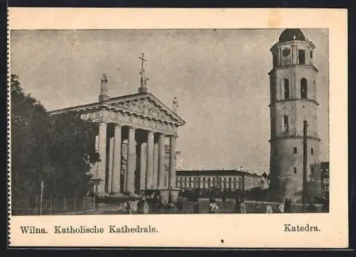 AK Wilna, Katholische Kathedrale mit Passanten
