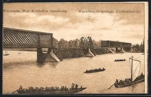 AK Warschau, Gesprängte Kierbedzbrücke