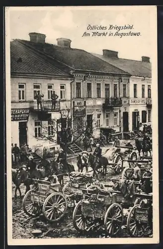 AK Augustowo, Am Markt, Östliches Kriegsbild