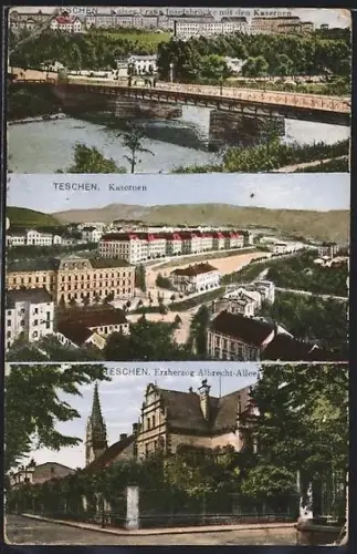 AK Teschen, Kaiser Franz Josef-Brücke mit Kasernen und Erzherzog Albrecht-Allee