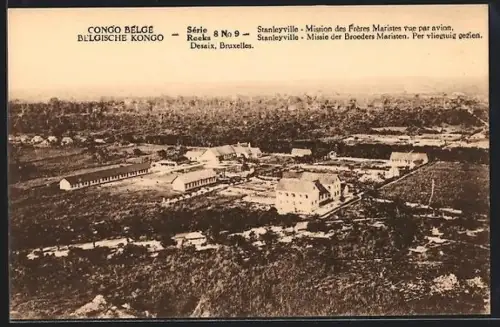 AK Stanleyville, MIssion des Frères Maristes vue par avion