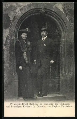 AK Prinzessin Mathilde zu Ysenburg und Büdingen, Freiherr Dr. Cornelius von Heyl zu Herrnsheim