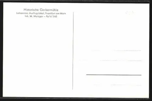 AK Frankfurt-Oberrad, Gasthof Historische Gerbermühle, Inh. M. Metzger