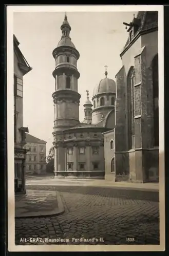 AK Alt-Graz, Mausoleum Ferdinand`s II. mit Strassenpartie