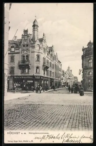 AK Höchst a. M., Königsteinerstrasse mit Geschäften