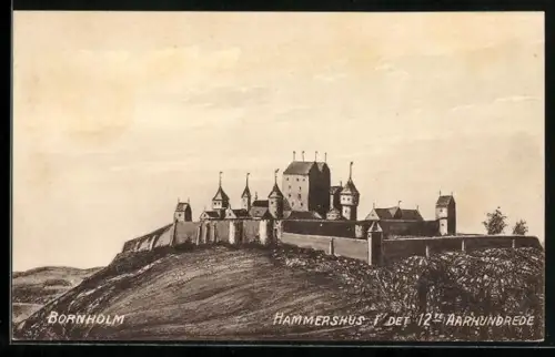 AK Bornholm, Hammershus i. det 12te Aarhundrede