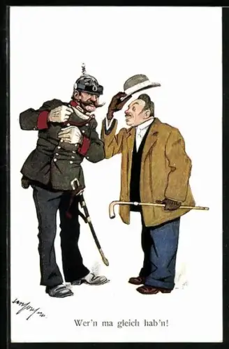 Künstler-AK Carl Josef Pollak: Wer`n ma gleich hab`n, Polizist und grüssender Herr