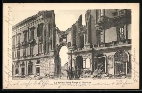 AK Messina, Zerstörungen nach einem Erdbeben, le rovine della porta di Messina