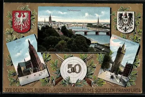 AK Frankfurt a. M., 17. Deutsches Bundes- und Goldnes Jubiläums-Schiessen 1912, Eschenheimer Turm