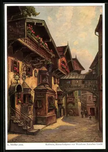 Künstler-AK Kufstein, Römerhofgasse mit Weinhaus Auracher Löchl
