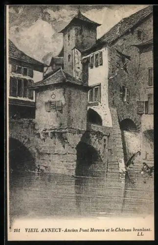 AK Annecy, Ancien Pont Morens et le Château branlant