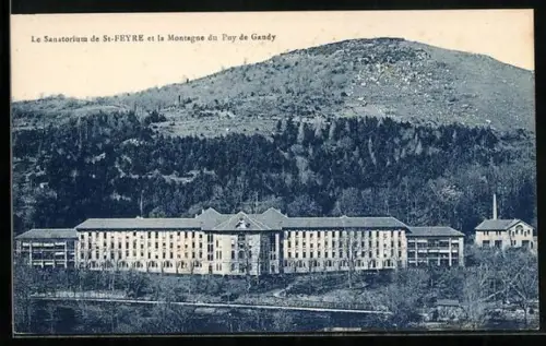 AK St-Feyre, Le Sanatorium et la Montagne du Puy de Gaudy