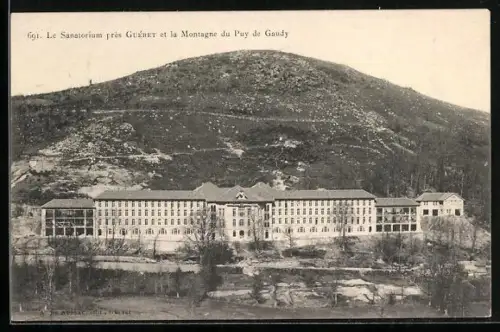 AK Guéret, Le Sanatorium près Guéret et la Montagne du Puy de Gaudy