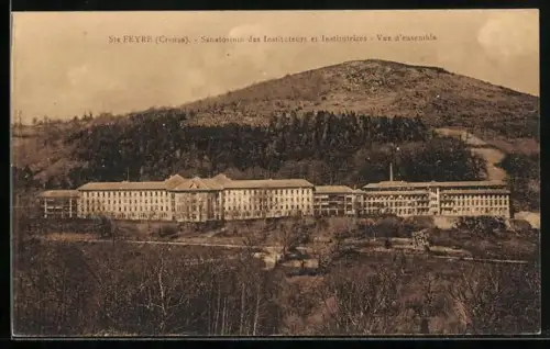 AK Ste Feyre /Creuse, Sanatorium des Instituteurs et Institutrices, Vue d`ensemble