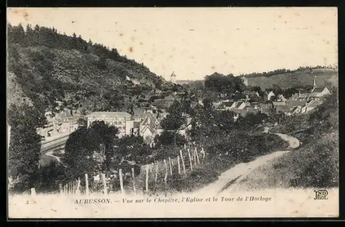 AK Aubusson, Vue sur le Chapitre, l`Église et la Tour de l`Horloge