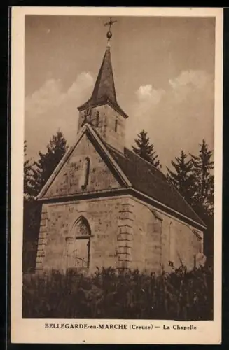 AK Bellegarde-en-Marche /Creuse, La Chapelle