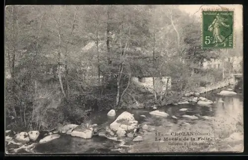 AK Crozant /Creuse, Le Moulin de la Folie