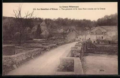 AK Le Moutier-d`Ahun /Creuse, Vue générale et le vieux Pont romain sur la Creuse