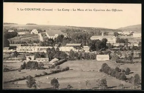 AK La Courtine /Creuse, Le Camp, Le Mess et les Casernes des Officiers