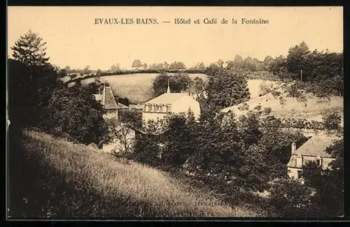 AK Évaux-les-Bains, Hôtel et Café de la Fontaine dans