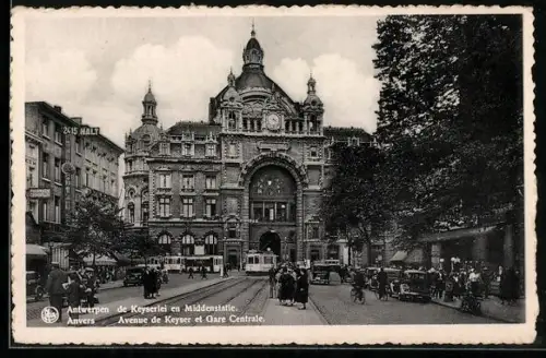 AK Anvers, Avenue de Keyser et Gare Centrale, Strassenbahn