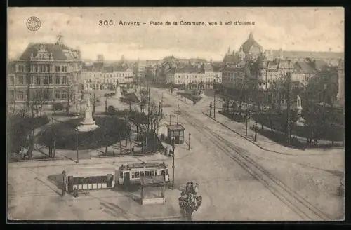 AK Anvers, Place de la Commune, vue à vol d`oiseau, Strassenbahn