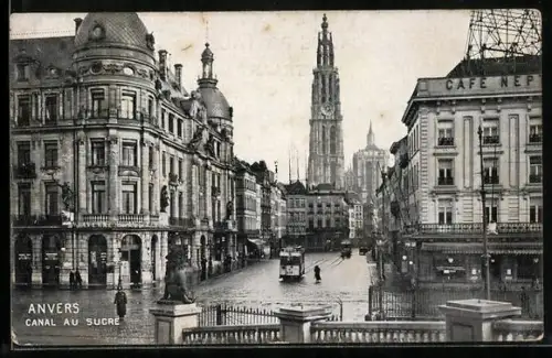 AK Anvers, canal au Sucre, Strassenbahn und Geschäften
